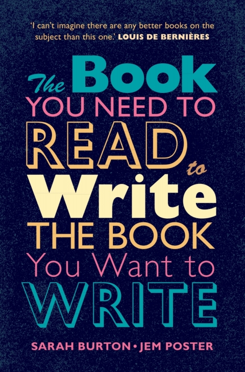 The Book You Need to Read to Write the Book You Want to Write 