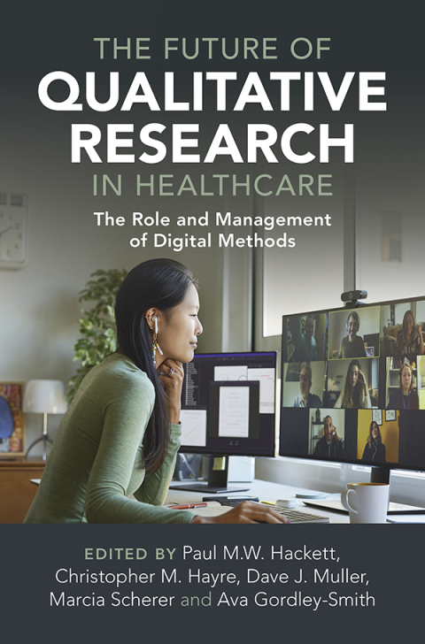 The Future of Qualitative Research in Healthcare 