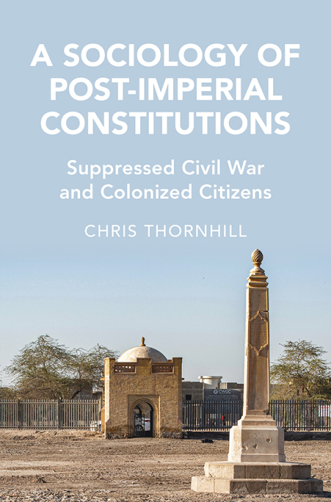 A Sociology of Post-Imperial Constitutions 