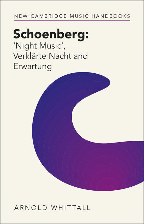 Cover image for book Schoenberg: ‘Night Music' – Verklärte Nacht and Erwartung