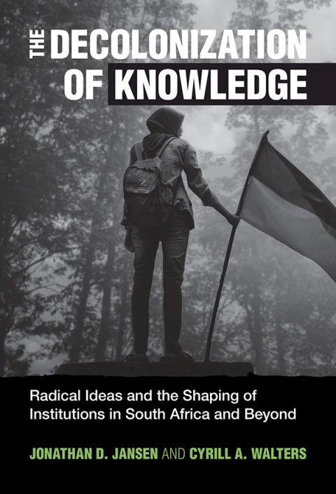 Cover image for book The Decolonization of Knowledge