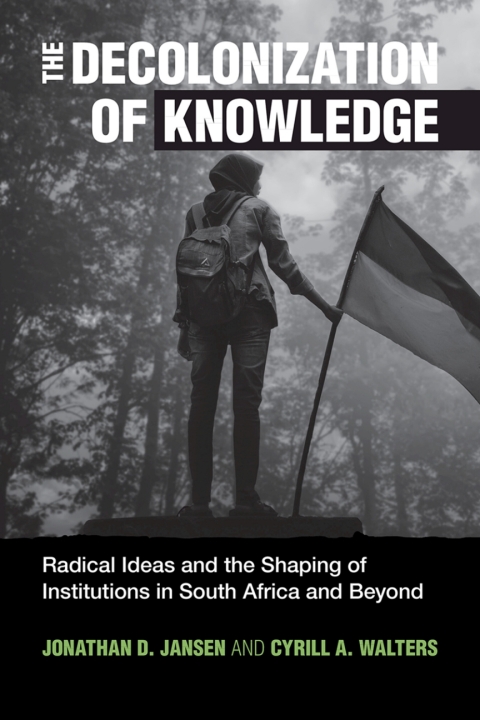 Cover image for book The Decolonization of Knowledge