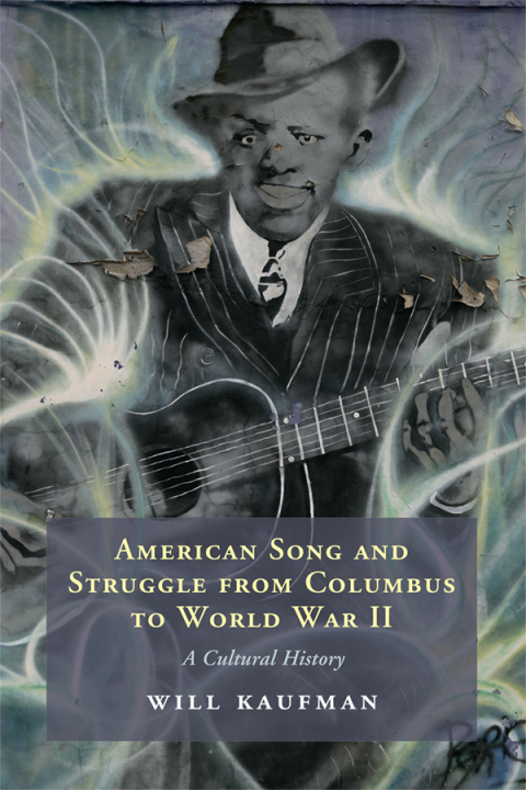 Cover image for book American Song and Struggle from Columbus to World War 2