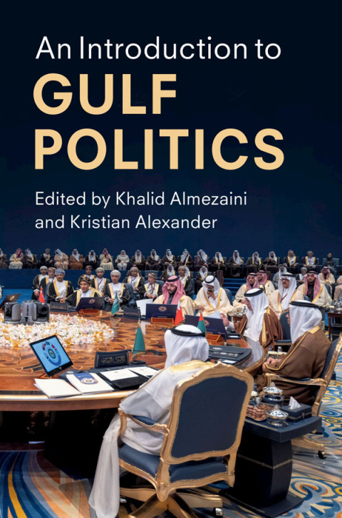 Cover image for book An Introduction to Gulf Politics