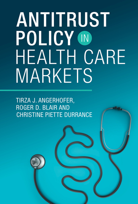 Cover image for book Antitrust Policy in Health Care Markets