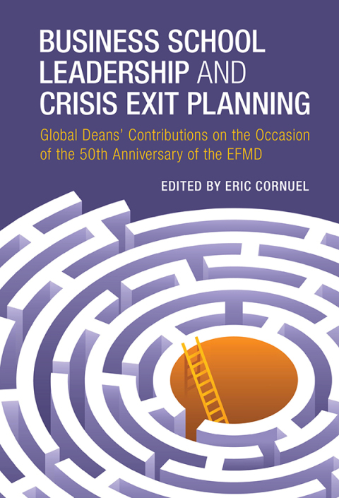 Cover image for book Business School Leadership and Crisis Exit Planning