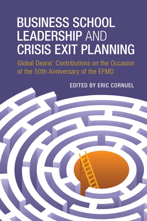 Cover image for book Business School Leadership and Crisis Exit Planning