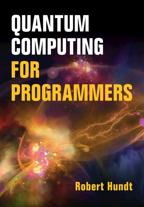 Cover image for book Quantum Computing for Programmers