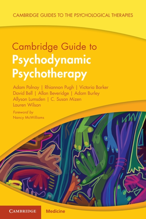 Cambridge Guide to Psychodynamic Psychotherapy 