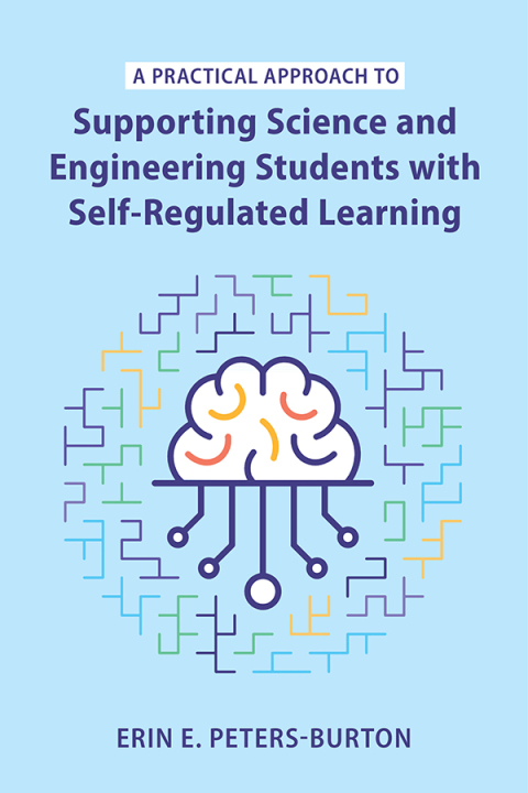 A Practical Approach to Supporting Science and Engineering Students with Self-Regulated Learning 