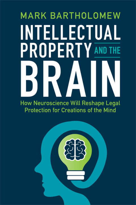 Cover image for book Intellectual Property and the Brain