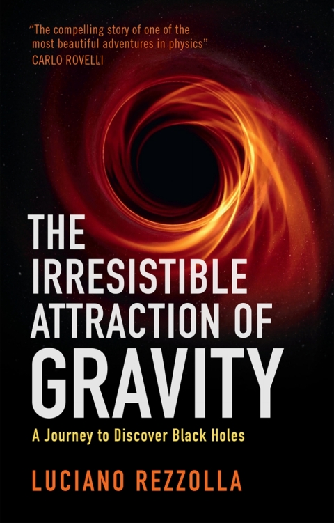 Cover image for book The Irresistible Attraction of Gravity