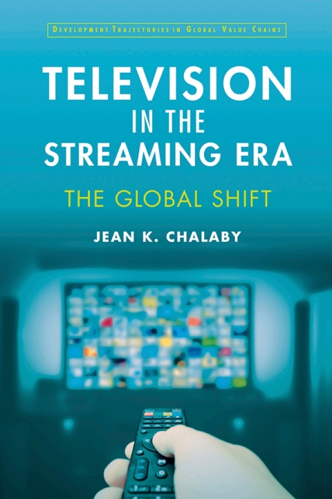 Cover image for book Television in the Streaming Era