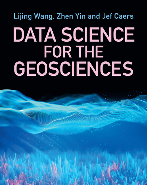 Cover image for book Data Science for the Geosciences