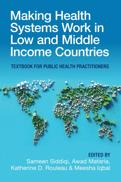 Cover image for book Making Health Systems Work in Low and Middle Income Countries