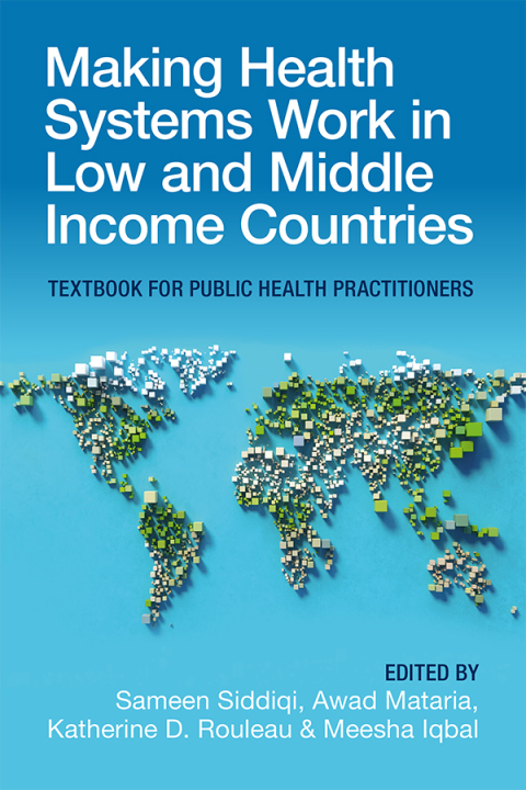 Cover image for book Making Health Systems Work in Low and Middle Income Countries