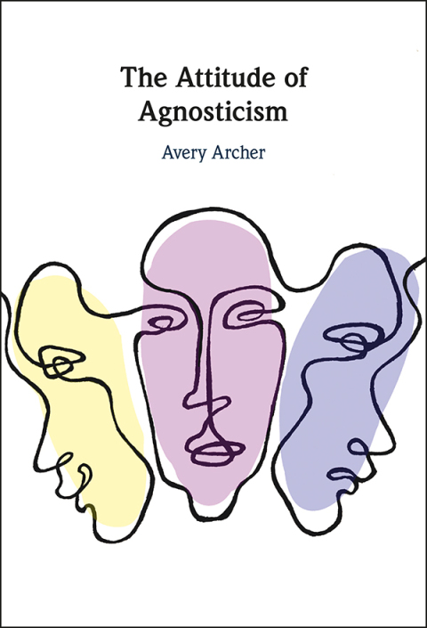 Cover image for book The Attitude of Agnosticism