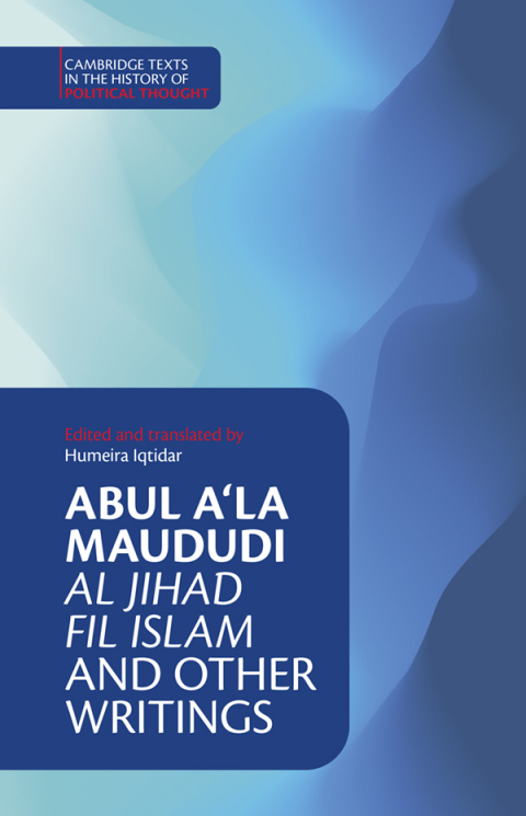 Cover image for book Abul A‘la Maududi: Al Jihad fil Islam and Other Writings