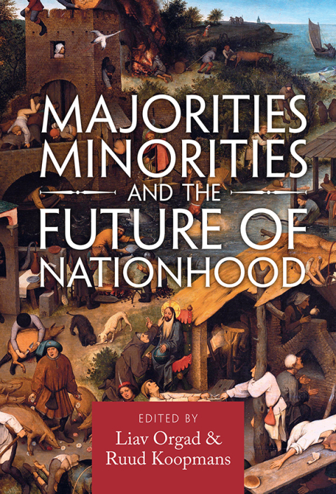 Cover image for book Majorities, Minorities, and the Future of Nationhood