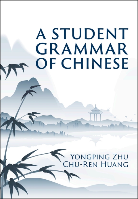 Cover image for book A Student Grammar of Chinese