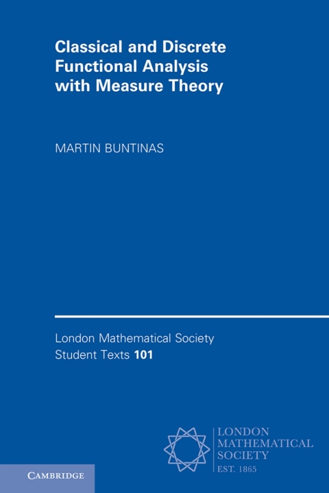 Cover image for book Classical and Discrete Functional Analysis with Measure Theory