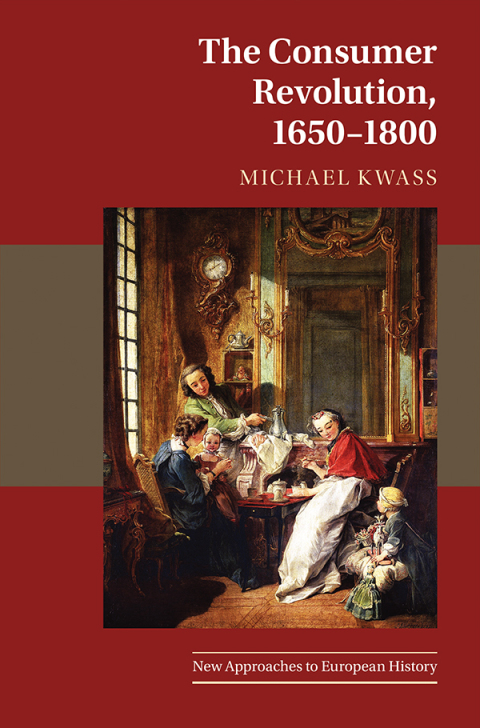Cover image for book The Consumer Revolution, 1650–1800