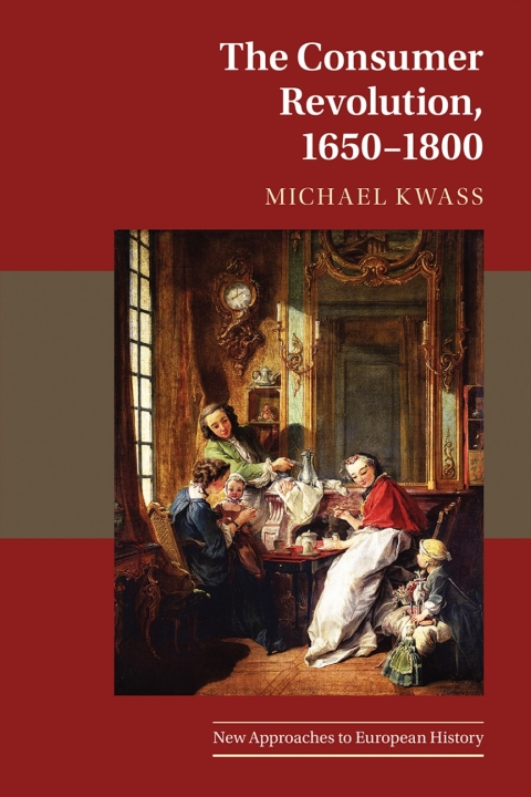 Cover image for book The Consumer Revolution, 1650–1800