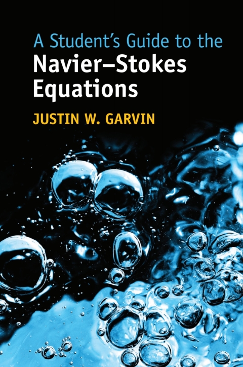 Cover image for book A Student's Guide to the Navier-Stokes Equations