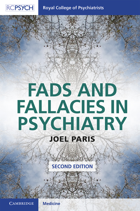 Fads and Fallacies in Psychiatry 