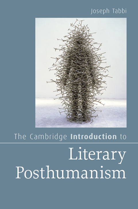 Cover image for book The Cambridge Introduction to Literary Posthumanism