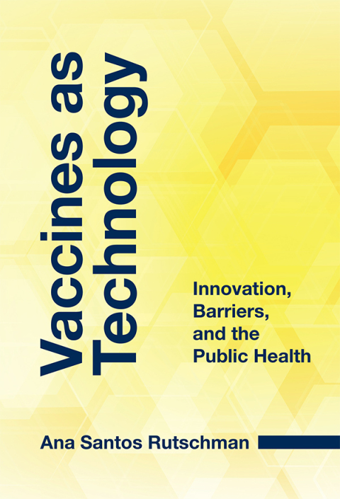 Cover image for book Vaccines as Technology