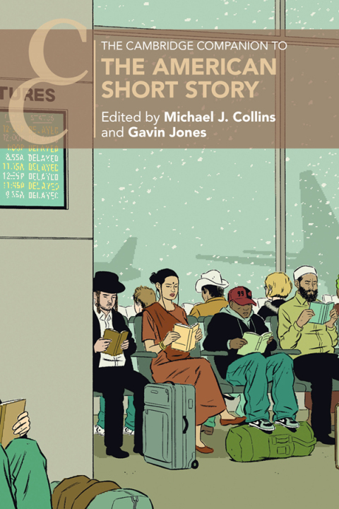 The Cambridge Companion to the American Short Story 