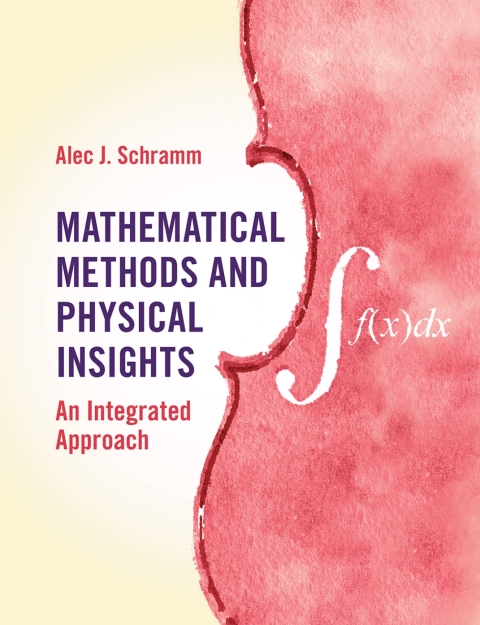Cover image for book Mathematical Methods and Physical Insights