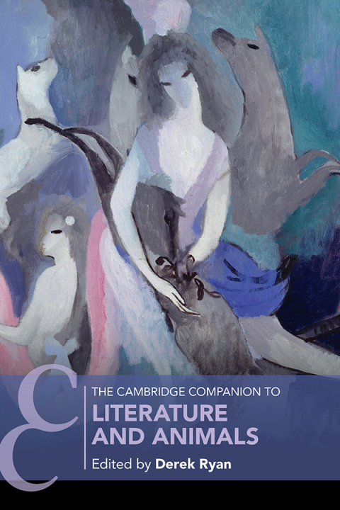 Cover image for book The Cambridge Companion to Literature and Animals