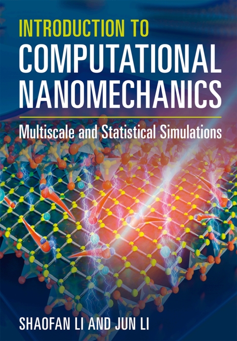 Introduction to Computational Nanomechanics 