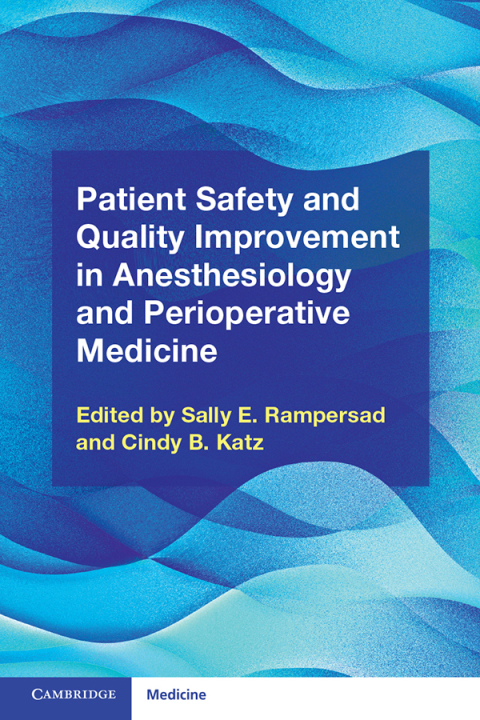 Cover image for book Patient Safety and Quality Improvement in Anesthesiology and Perioperative Medicine
