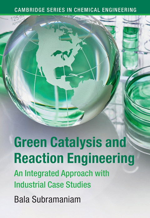Cover image for book Green Catalysis and Reaction Engineering