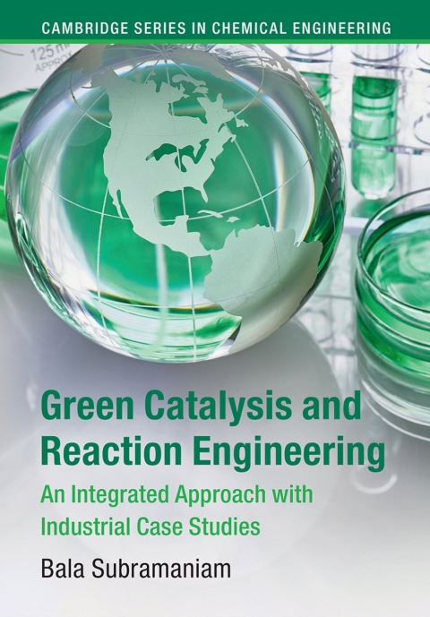 Cover image for book Green Catalysis and Reaction Engineering