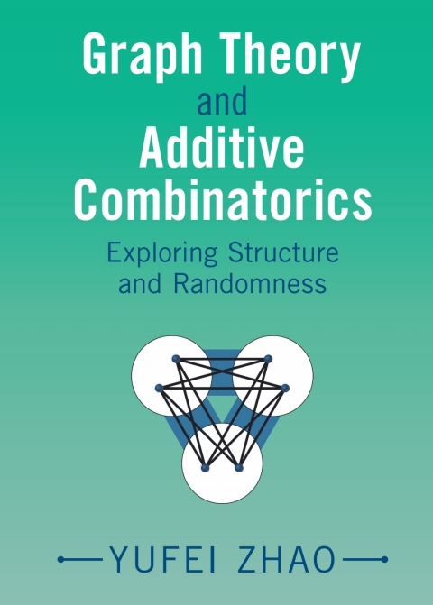 Cover image for book Graph Theory and Additive Combinatorics