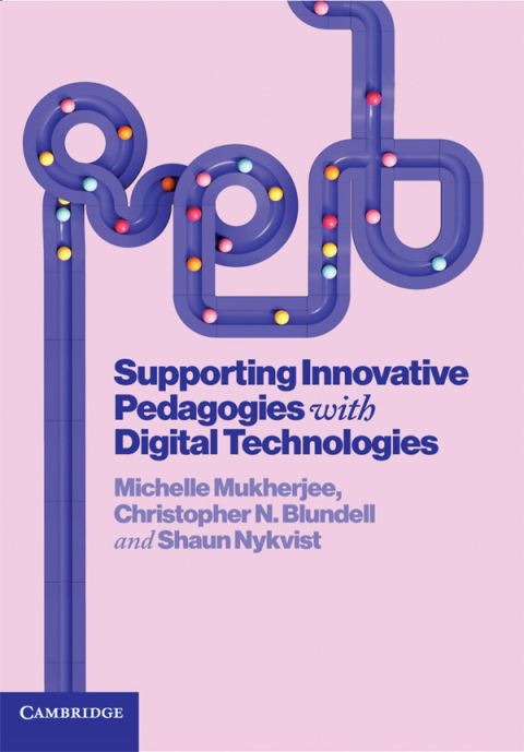 Cover image for book Supporting Innovative Pedagogies with Digital Technologies