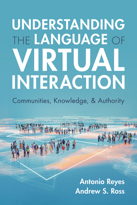 Cover image for book Understanding the Language of Virtual Interaction