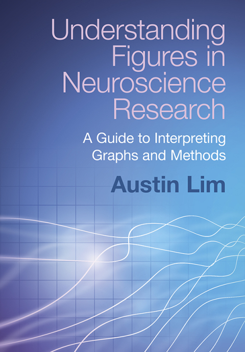 Cover image for book Understanding Figures in Neuroscience Research