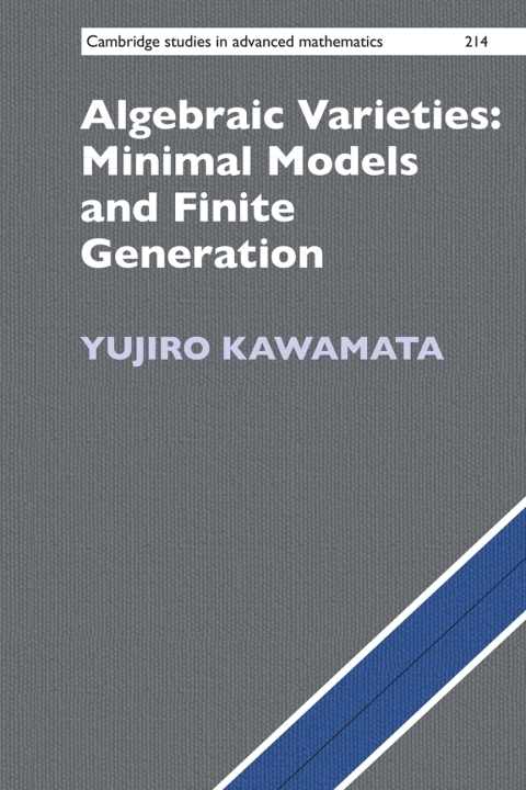 Cover image for book Algebraic Varieties: Minimal Models and Finite Generation