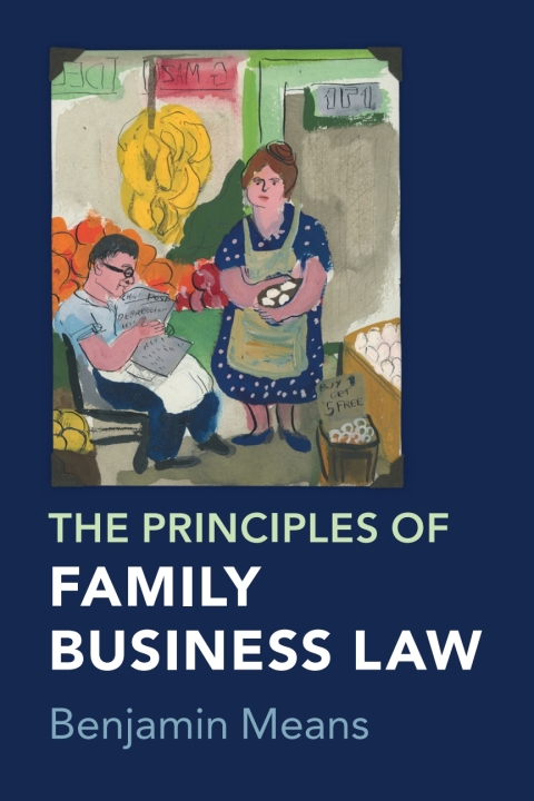 Cover image for book The Principles of Family Business Law