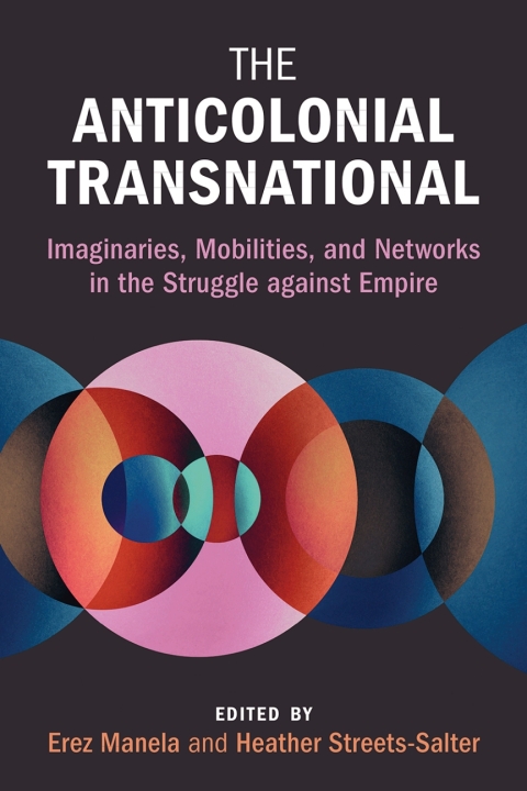 Cover image for book The Anticolonial Transnational