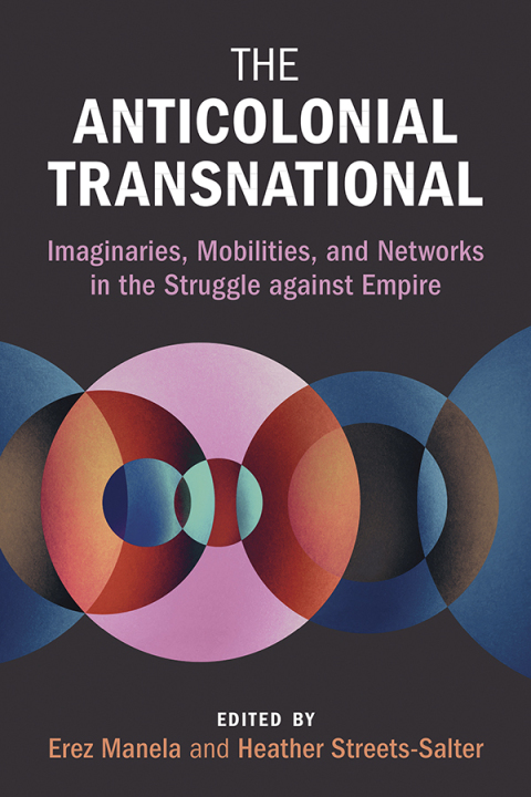 Cover image for book The Anticolonial Transnational
