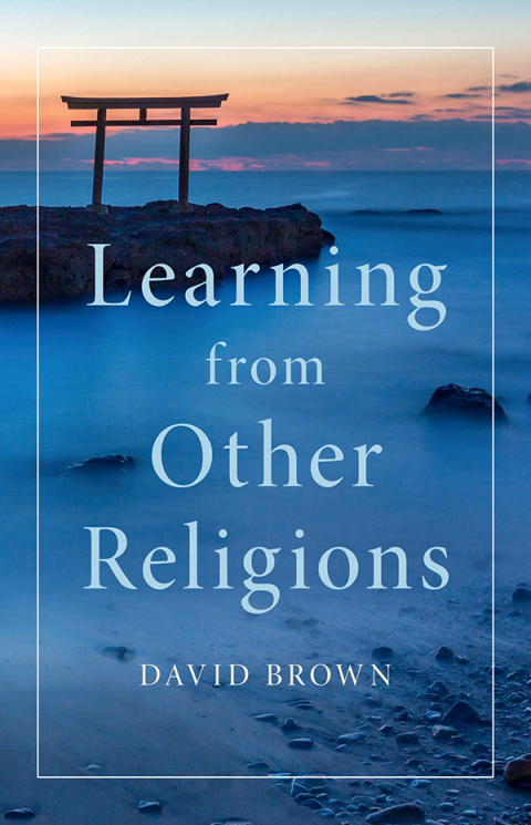 Cover image for book Learning from Other Religions