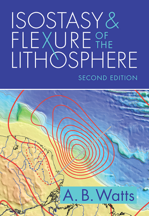 Cover image for book Isostasy and Flexure of the Lithosphere