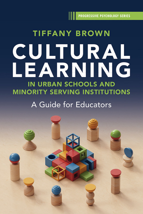 Cultural Learning in Urban Schools and Minority Serving Institutions 