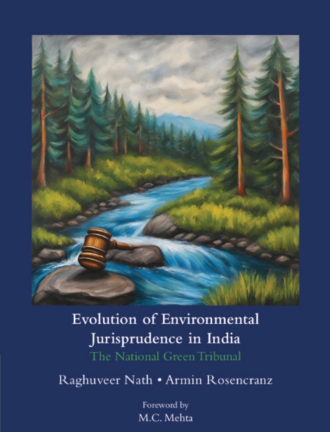 Cover image for book Evolution of Environmental Jurisprudence in India